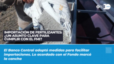 Importación de fertilizantes: ¿un asunto clave para cumplir con el FMI?