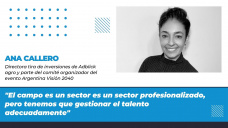 Ana Callero -Directora tira de inversiones de Adblick agro y parte del comité organizador del evento Argentina Visión 2040