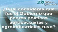 30 online B4: ¿Sabes cuales fueron los Gobiernos que más destrozaron al Campo?