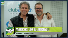 El Campo y las cosas que nos pasaron en 2025; con Marcos López Arriazu - periodista