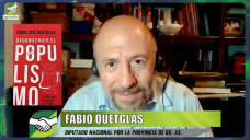 Se termina el POPULISMO, ¿podemos reconstruir la Argentina y cómo?; con Fabio Quetglas