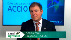 El valor de la fusin MATba - Rofex para los productores, y las fuerzas que lo bombean; con A. Ponte - Pres. Rofex