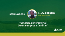 Los Pereda y como crecer integrando a la Familia en una Empresa agropecuaria; con L. Pereda - productor