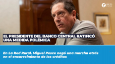 El presidente del Banco Central ratificó una medida polémica
