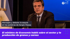 Mensajes y debate: la sequía en las palabras de Sergio Massa El ministro de Economía habló sobre el sector y la producción de granos y carnes.