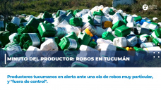 Minuto del productor: robos en Tucumán 