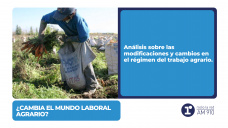 ¿Cambia el mundo laboral Agrario?