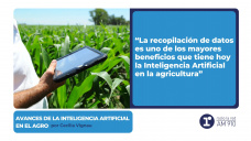 Avances de la Inteligencia Artificial en el Agro - por Cecilia Vignau