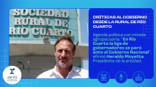 Críticas al gobierno desde la Rural de Río Cuarto