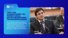 “Hoy las condiciones y el marco legal están mejor para tomar empleados”