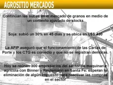AM TV: La alta demanda de soja impulsa a los granos. Binner se reúne con empresarios de la maq. agrícola y hará anuncios para el sector