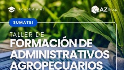 Capacitación para fortalecer la gestión del negocio Granario: lanzan un Taller de Formación de Administrativos